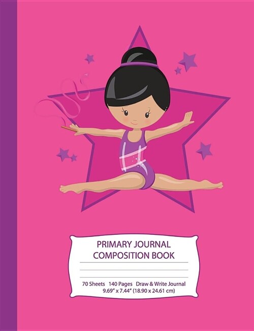 Primary Journal Composition Book: Gymnast with Black Hair - Hot Pink W/ Purple Stars - Grades K-2 Draw and Write Notebook, Story Journal W/ Picture Sp (Paperback)