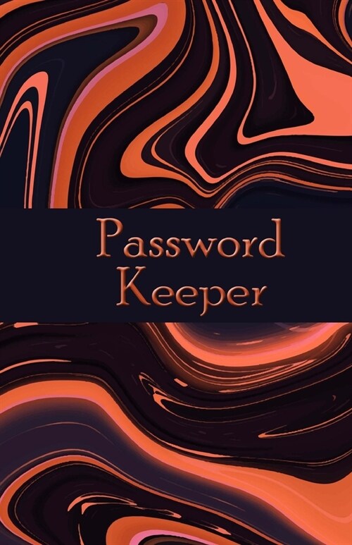 Password Keeper: Size 5.5x8.5 Inch 120 Pages 3 Entries Per Page. Password Organizer / Password Keeper / Internet Usernames and Password (Paperback)