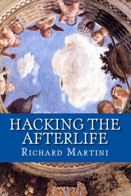 Hacking the Afterlife: Practical Advice from the Flipside (Paperback)