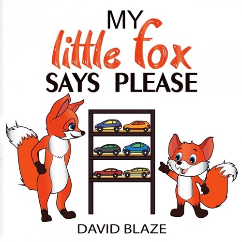 My Little Fox Says Please (Paperback)