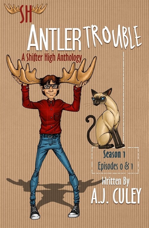 Antler Trouble: Season 1, Episodes 0 & 1 (Paperback)