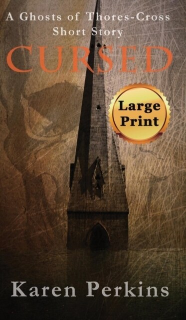 Cursed: A Ghosts of Thores-Cross Short Story (Hardcover, Large Print - H)