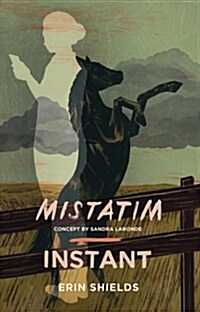 Mistatim / Instant (Paperback)