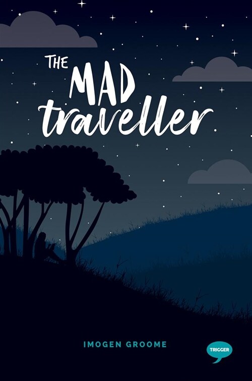 The Mad Traveller : Experiences with Dissociative Fugue (Paperback)