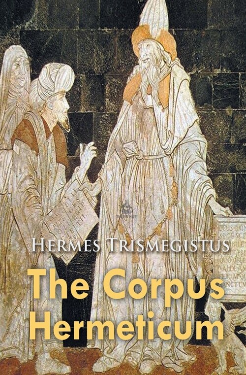 The Corpus Hermeticum (Paperback)