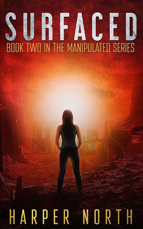 Surfaced: Book Two in the Manipulated Series (Paperback)