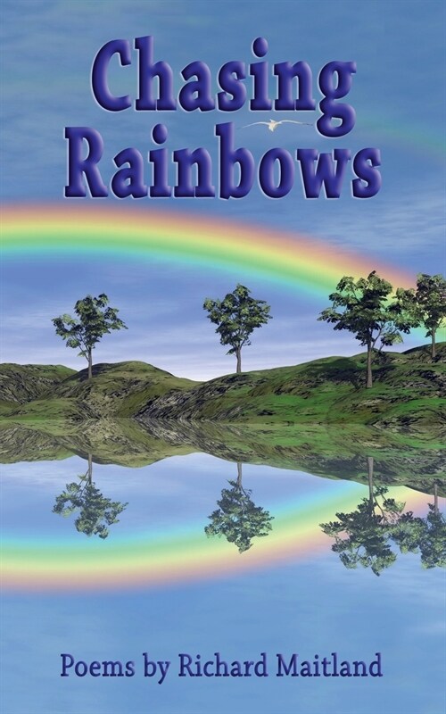 Chasing Rainbows (Paperback)