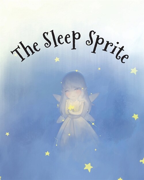 The Sleep Sprite (Paperback)