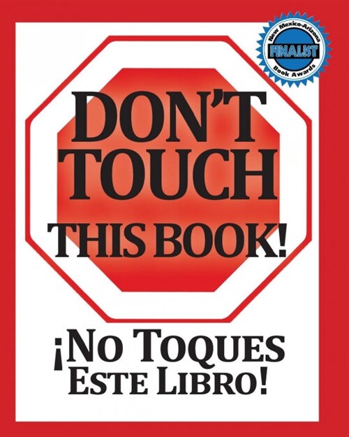 No Toques Este Libro! Bilingual (Spanish & English Edition) (Paperback)