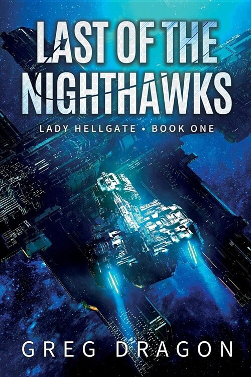 Last of the Nighthawks (Paperback)