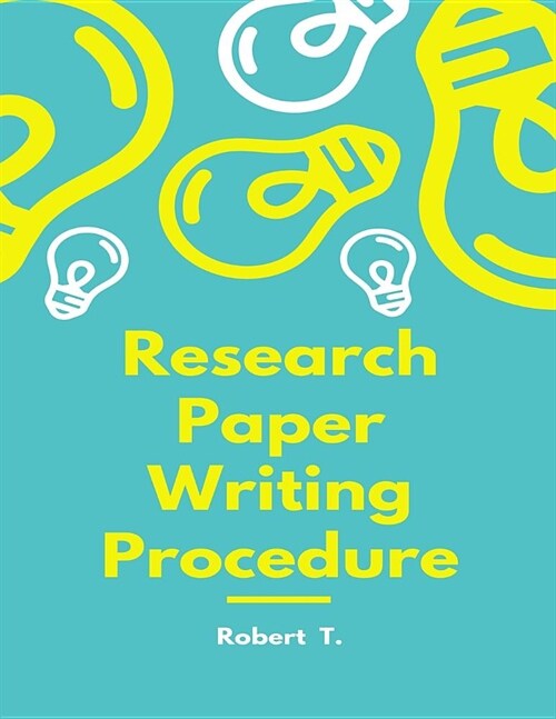 Research Paper Writing Procedure (Paperback)