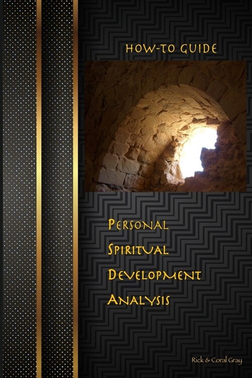 Personal Spiritual Development Analysis How-To Guide (Paperback)