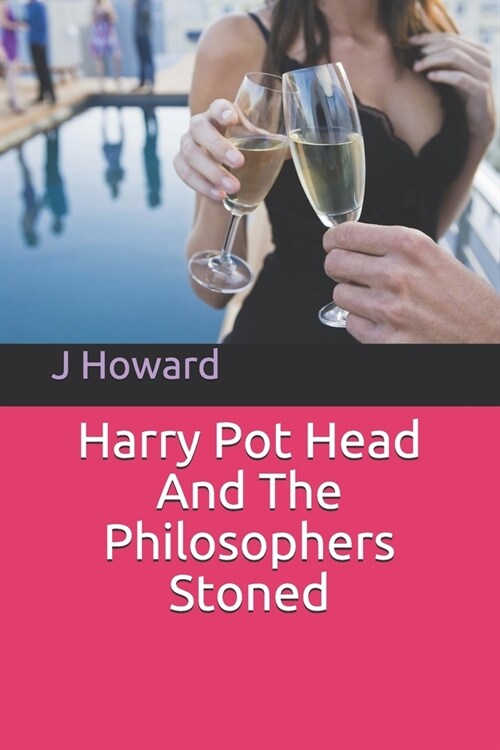 Harry Pot Head and the Philosophers Stoned (Paperback)