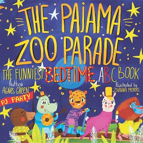 The Pajama Zoo Parade: The Funniest Bedtime ABC Book (Paperback)