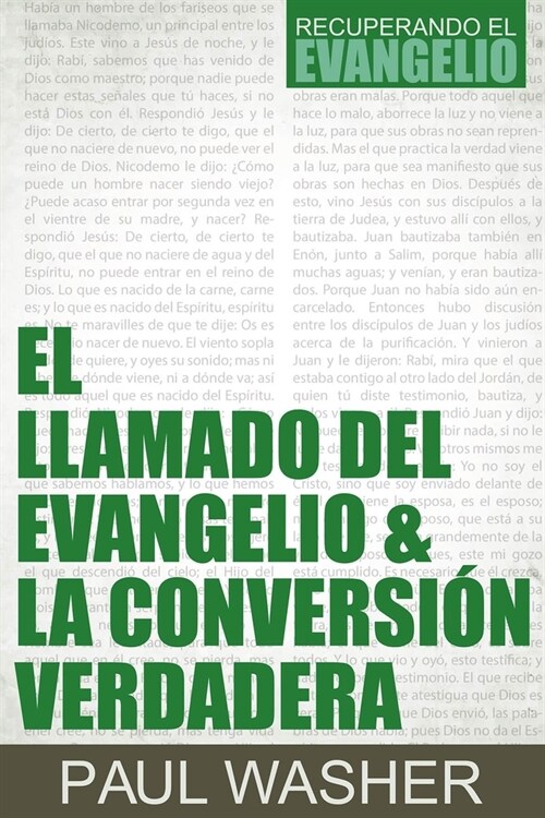 El Llamado del Evangelio & La Conversi? Verdadera (Paperback)