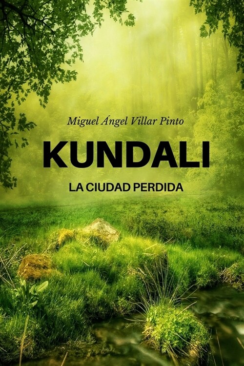 Kundali: La Ciudad Perdida (Paperback)