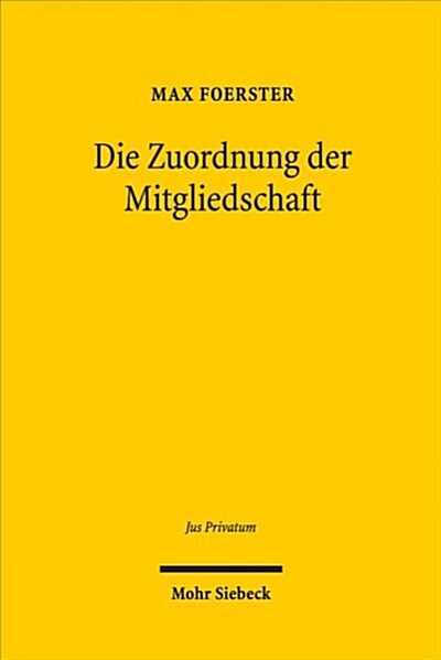 Die Zuordnung Der Mitgliedschaft (Hardcover)