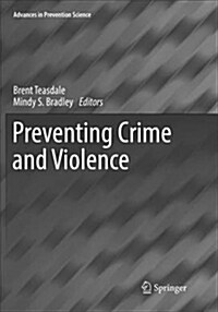 Preventing Crime and Violence (Paperback)