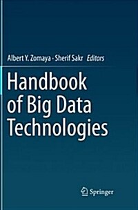 Handbook of Big Data Technologies (Paperback)