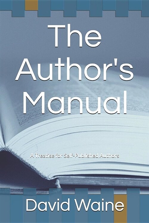 The Authors Manual (Paperback)