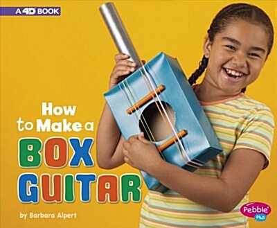 How to Make a Box Guitar: A 4D Book (Paperback)