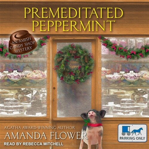 Premeditated Peppermint (Audio CD)