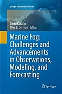 Marine Fog: Challenges and Advancements in Observations, Modeling, and Forecasting (Paperback)