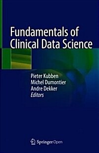 Fundamentals of Clinical Data Science (Hardcover, 2019)