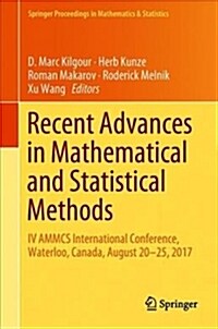 Recent Advances in Mathematical and Statistical Methods: IV Ammcs International Conference, Waterloo, Canada, August 20-25, 2017 (Hardcover, 2018)