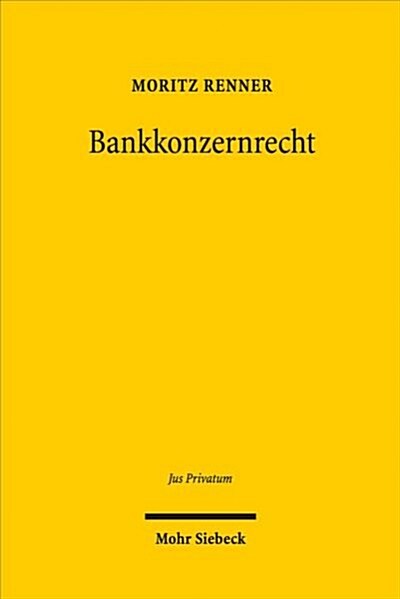 Bankkonzernrecht (Hardcover)