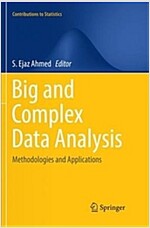Big and Complex Data Analysis: Methodologies and Applications (Paperback)