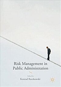 Risk Management in Public Administration (Paperback)