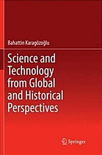 Science and Technology from Global and Historical Perspectives (Paperback)