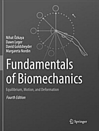 Fundamentals of Biomechanics: Equilibrium, Motion, and Deformation (Paperback)