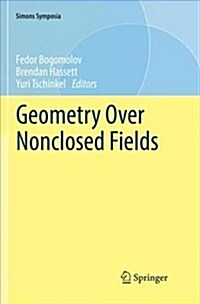 Geometry Over Nonclosed Fields (Paperback)