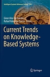 Current Trends on Knowledge-Based Systems (Paperback)