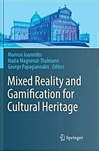 Mixed Reality and Gamification for Cultural Heritage (Paperback)