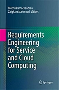 Requirements Engineering for Service and Cloud Computing (Paperback)