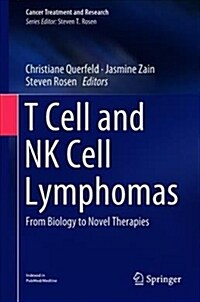 T-Cell and Nk-Cell Lymphomas: From Biology to Novel Therapies (Hardcover, 2019)