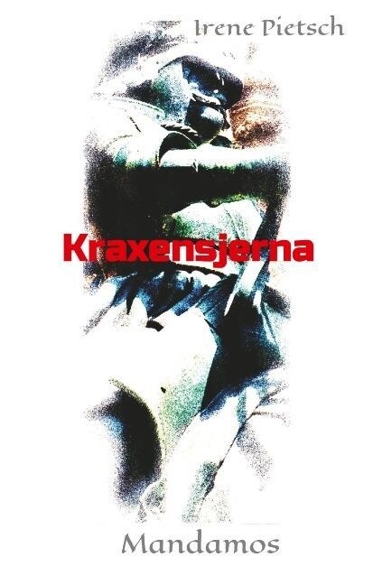 Kraxensjerna: Erinnerungen an ein Playback (Hardcover)