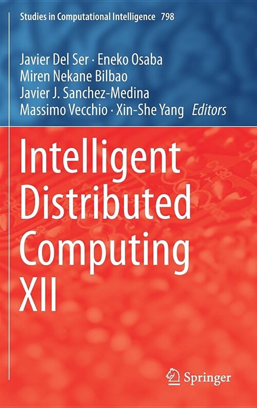 Intelligent Distributed Computing XII (Hardcover, 2018)