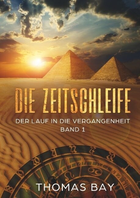 Die Zeitschleife: Der Lauf in die Vergangenheit (Hardcover)