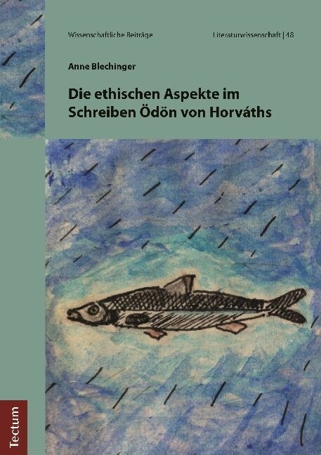Die Ethischen Aspekte Im Schreiben Odon Von Horvaths (Paperback)