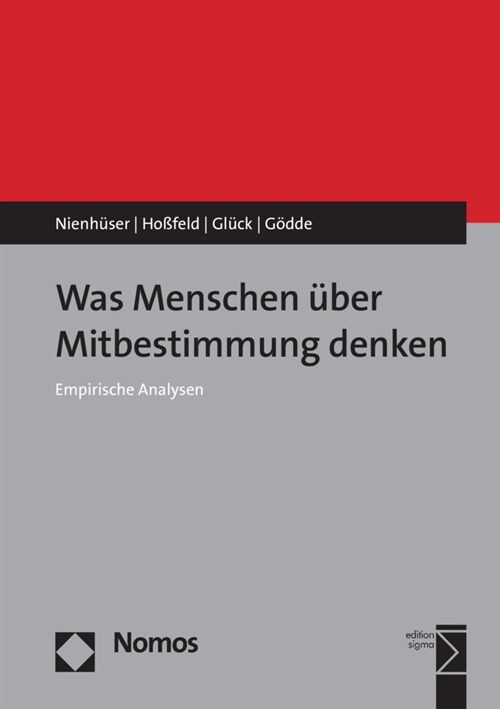 Was Menschen Uber Mitbestimmung Denken: Empirische Analysen (Paperback)