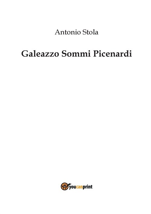 Galeazzo Sommi Picenardi (Paperback, Abridged)