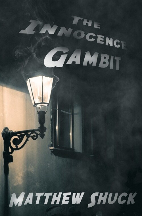 The Innocence Gambit (Paperback)