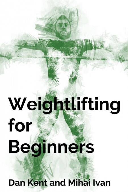 Weightlifting for Beginners (Paperback)