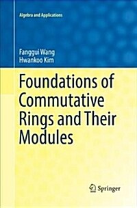 Foundations of Commutative Rings and Their Modules (Paperback)