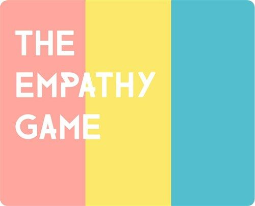 The Empathy Game: Playfully Connect on a Deeper Level (Other)