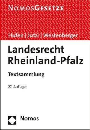 Landesrecht Rheinland-Pfalz: Textsammlung (Paperback, 27)